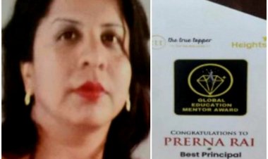 शिक्षा में विशेष उपलब्धि के लिए नोएडा की प्रेरणा राय को बेस्ट प्रिंसिपल सम्मान
