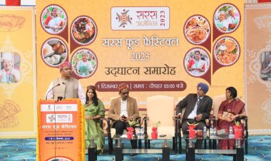 स्वाद और संस्कृति का संगम सरस फूड फेस्टिवल का हुआ उद्घाटन