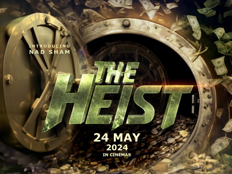 शातिराना अंदाज़ में लूट की कहानी बयां करती 'द हीस्ट 24 मई, 2024 को‌ रिलीज के लिए है तैयार