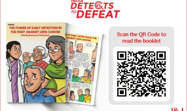 लंग कैंसर का पता लगाने और जांच के लिए प्रेरित करने के लिए ‘इंडिया डिटेक्ट्स टु डिफीट’पहल की घोषणा की