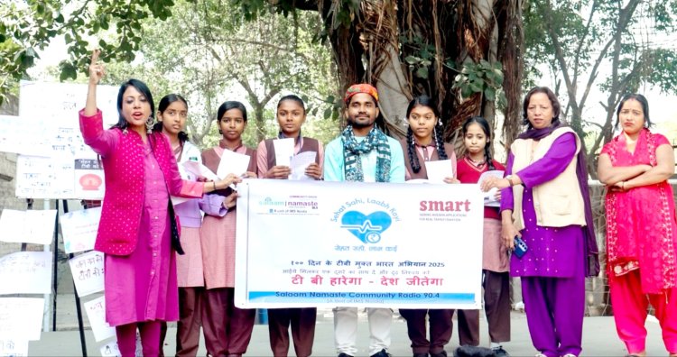 100 दिन के टीबी मुक्त भारत अभियान के तहत सलाम नमस्ते ने किया जागरूकता कार्यक्रम
