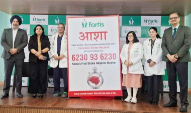 फोर्टिस नोएडा ने नोएडा की पहली 24×7स्ट्रोक हेल्पलाइन 'आशा' की लॉन्च 