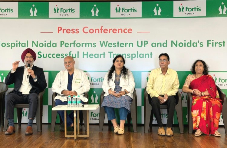 नोएडा फोर्टिस में पहला सफल हार्ट ट्रांसप्लांट, ग्रीन कॉरिडोर से समय पर पहुँचा दिल